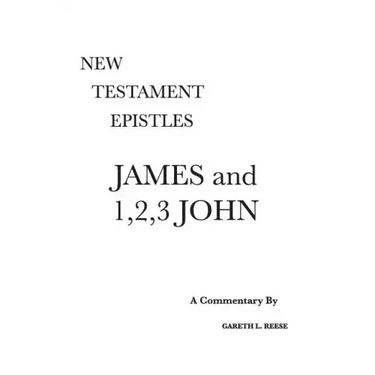 James and 1,2,3 John: A Critical & Exegetical Commentary