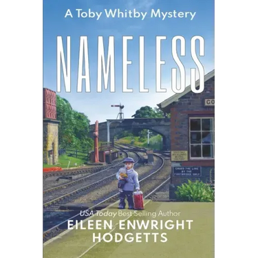 Nameless a Toby Whitby Mystery