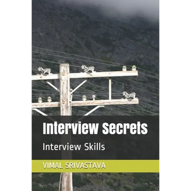 Interview Secrets: Interview Skills