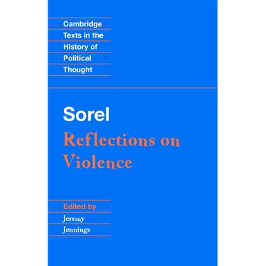 Sorel: Reflections on Violence