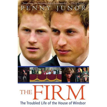 The Firm: The Troubled Life of the House of Windsor