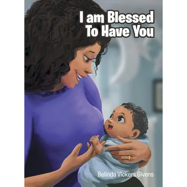 I Am Blessed To Have You