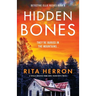Hidden Bones: A totally addictive crime novel packed with twists