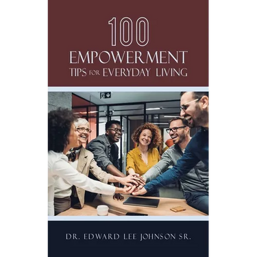 100 Empowerment Tips for Everyday Living