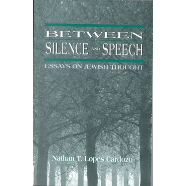 Between Silence and Speech: Essays on Jewish Thought