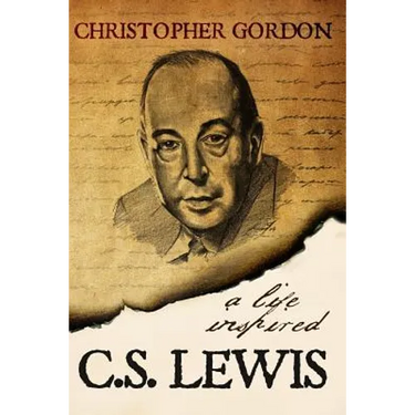 C.S. Lewis: A Life Inspired