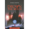Drown the Witch
