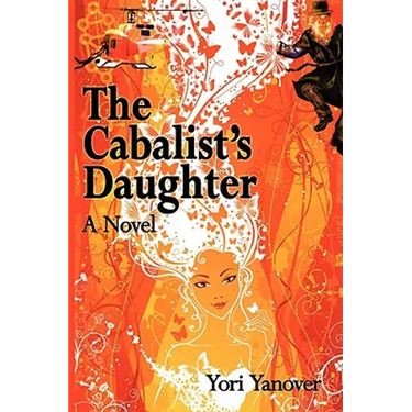 The Cabalist's Daughter: A Novel of Practical Messianic Redemption