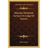 Masonic Memorial Service Or Lodge Of Sorrow