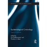 Epidemiological Criminology: Theory to Practice