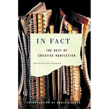 In Fact: The Best of Creative Nonfiction