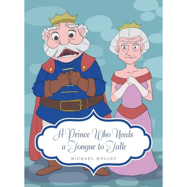 A Prince Who Needs a Tongue to Talk