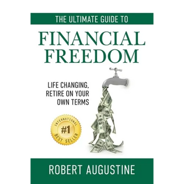 The Ultimate Guide to Financial Freedom