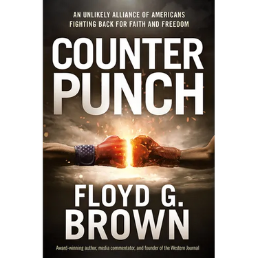 Counterpunch: An Unlikely Alliance of Americans Fighting Back for Faith and Freedom