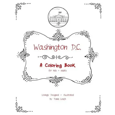 Washington D.C.: A Coloring Book for kids and adults