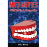 Mad Movies with the LA Connection