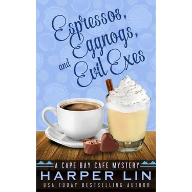 Espressos, Eggnogs, and Evil Exes
