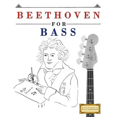 Beethoven for Bass: 10 Easy Themes for Bass Guitar Beginner Book