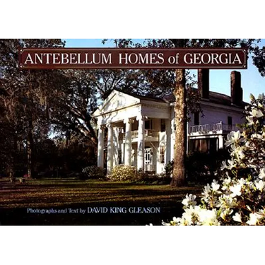 Antebellum Homes of Georgia