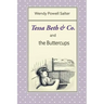 Tessa Beth & Co. and the Buttercups
