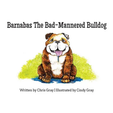 Barnabas The Bad-Mannered Bulldog