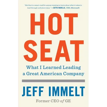 Hot Seat: What I Learned Leading a Great American Company