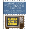 Large Print Word Search Puzzles Easy Level Puzzles 10 X 10 Grid Size: Classic 1970s Television shows edition - Easier than our 20 and 25 grid puzzles-
