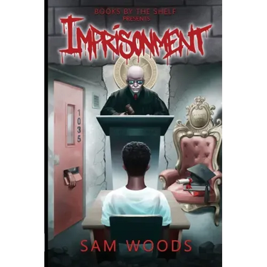 Imprisonment: Based On Truth