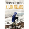 Conquering Kilimanjaro