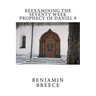 Reexamining the Seventy Week Prophecy of Daniel 9