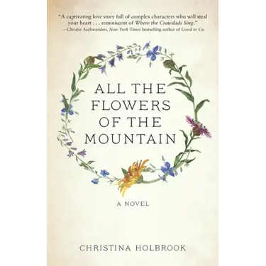 All the Flowers of the Mountain