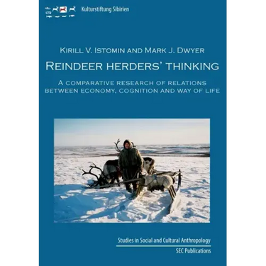Reindeer herder's thinking: A comparative research on relations between economy, cognition, and way of life