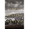 Into Russian Nature: Tourism, Environmental Protection, and National Parks in the Twentieth Century