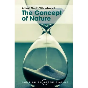 The Concept of Nature