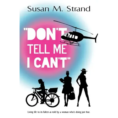 Don't Tell Me I Can't