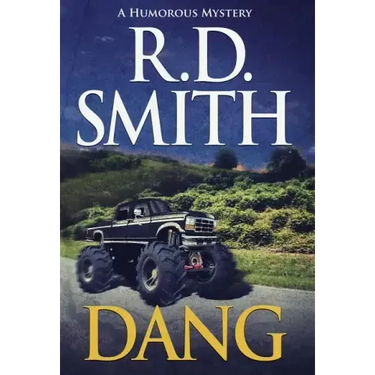 Dang: A Humorous Mystery