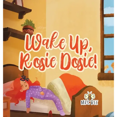 Wake Up, Rosie Dosie!