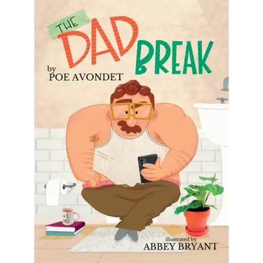 The Dad Break