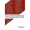 How to Plan Small Projects