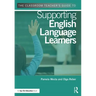 The Classroom Teacher's Guide to Supporting English Language Learners