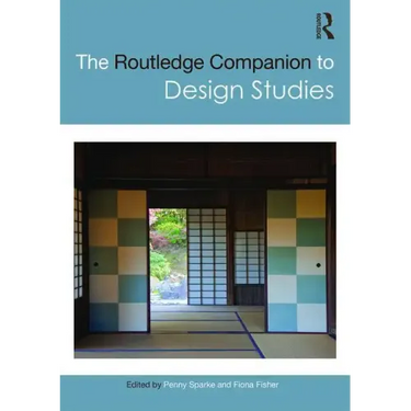 The Routledge Companion to Design Studies