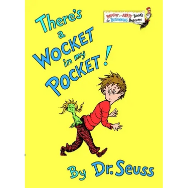 There's a Wocket in My Pocket!