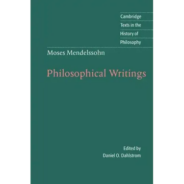 Moses Mendelssohn: Philosophical Writings