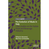 The Evolution of Made in Italy: Case Studies on the Italian Food and Beverage Industry