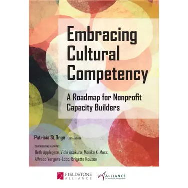 Embracing Cultural Competency: A Roadmap for Nonprofit Capacity Builders