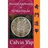 Practical Application of Qi Men Dun Jia