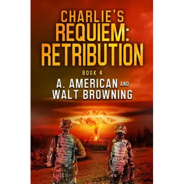 Charlie's Requiem: Retribution: Book 4