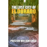 The Lost City of El Dorado