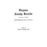 Virginia County Records. New Series, Volume I: Westmoreland County
