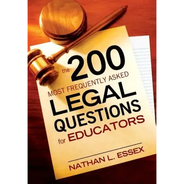 The 200 Most Frequently Asked Legal Questions for Educators